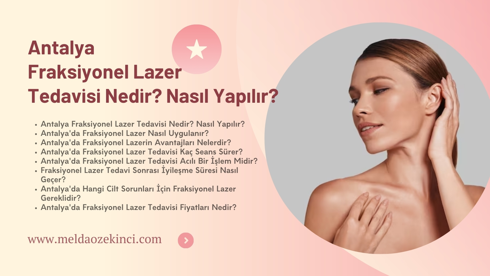 What is Antalya Fractional Laser Treatment? How is it Done?