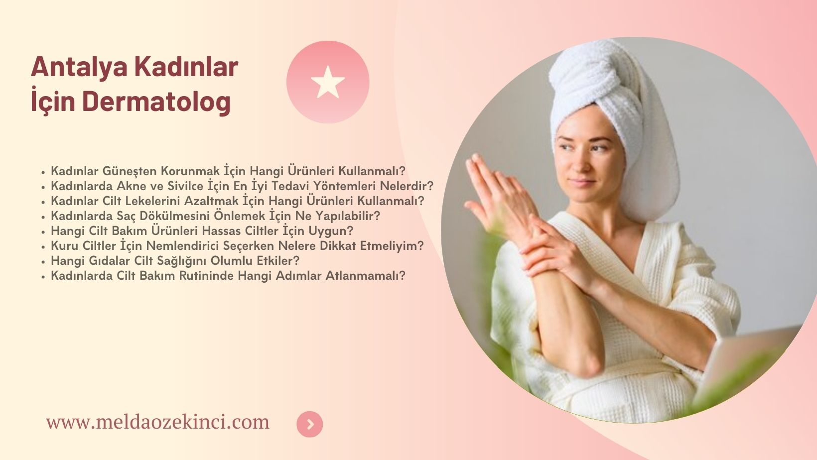 Antalya Kadınlar İçin Dermatolog