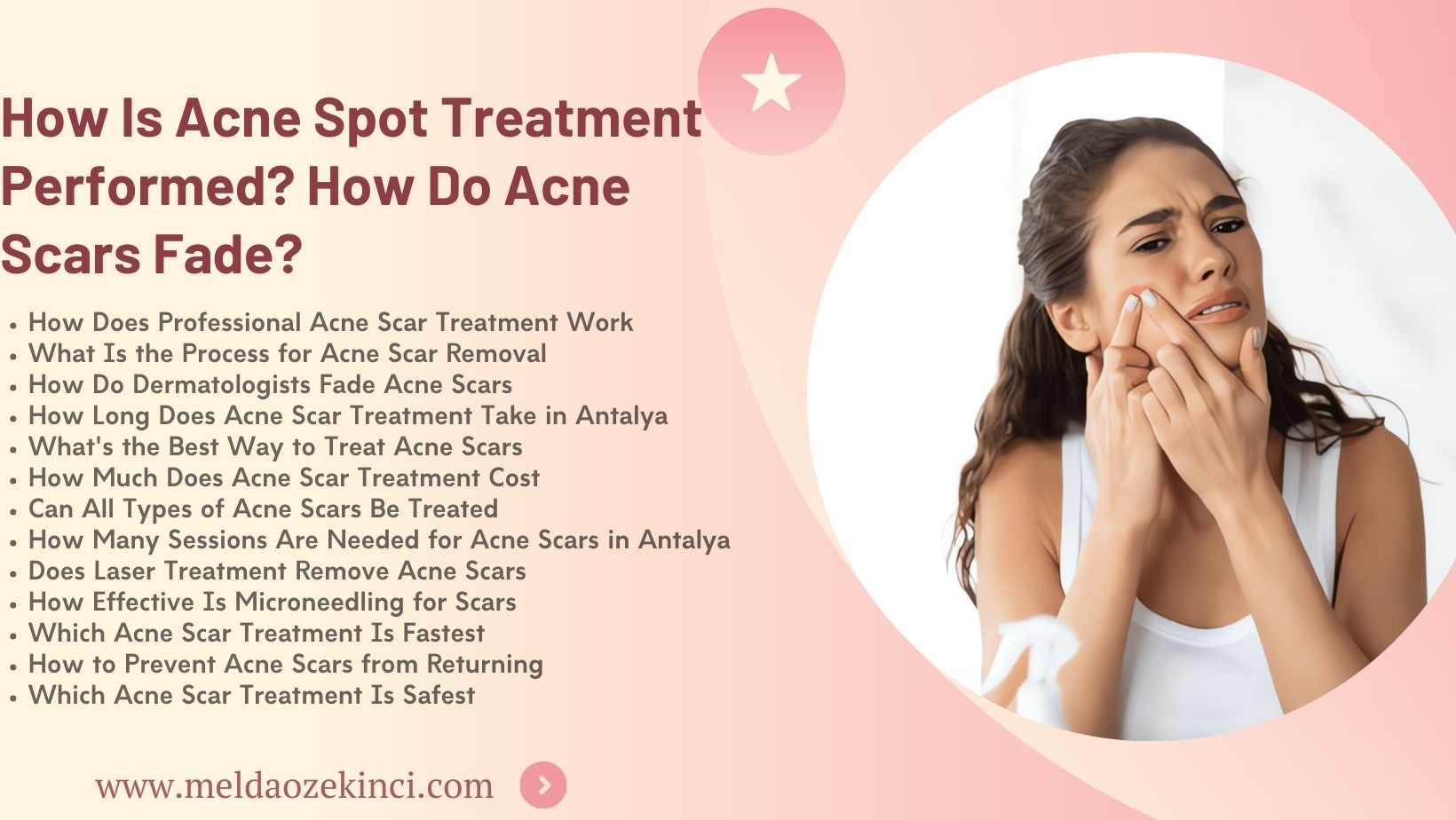 How is Acne Scar Treatment Performed? How Do Scars Fade?