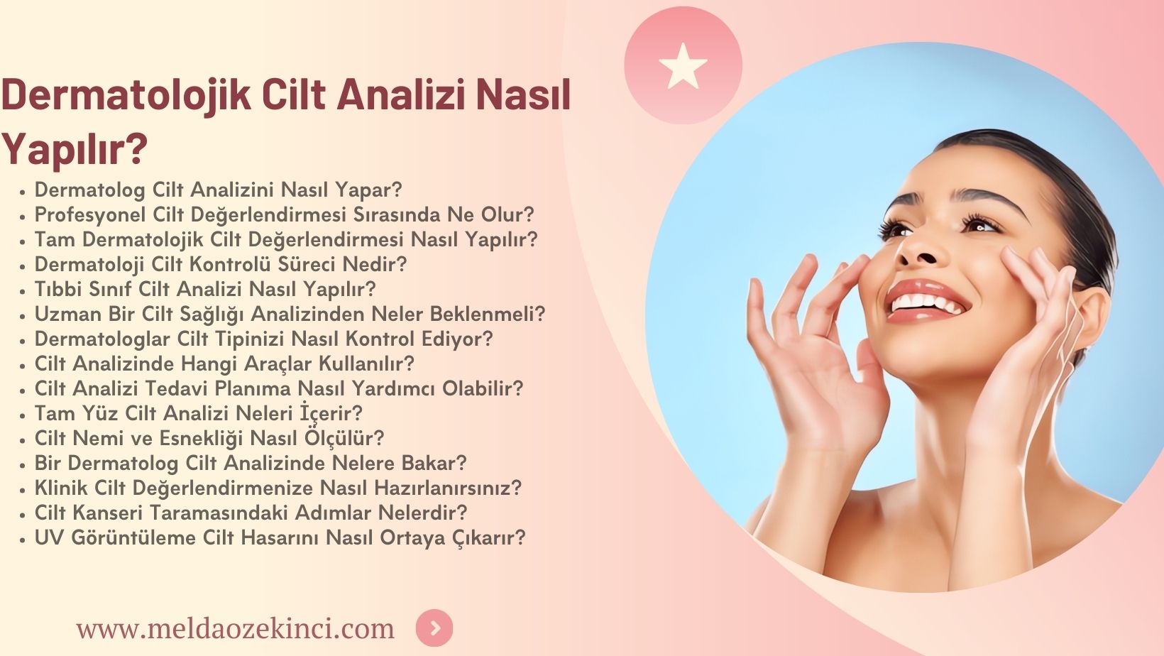 Dermatolojik Cilt Analizi Nasıl Yapılır? 