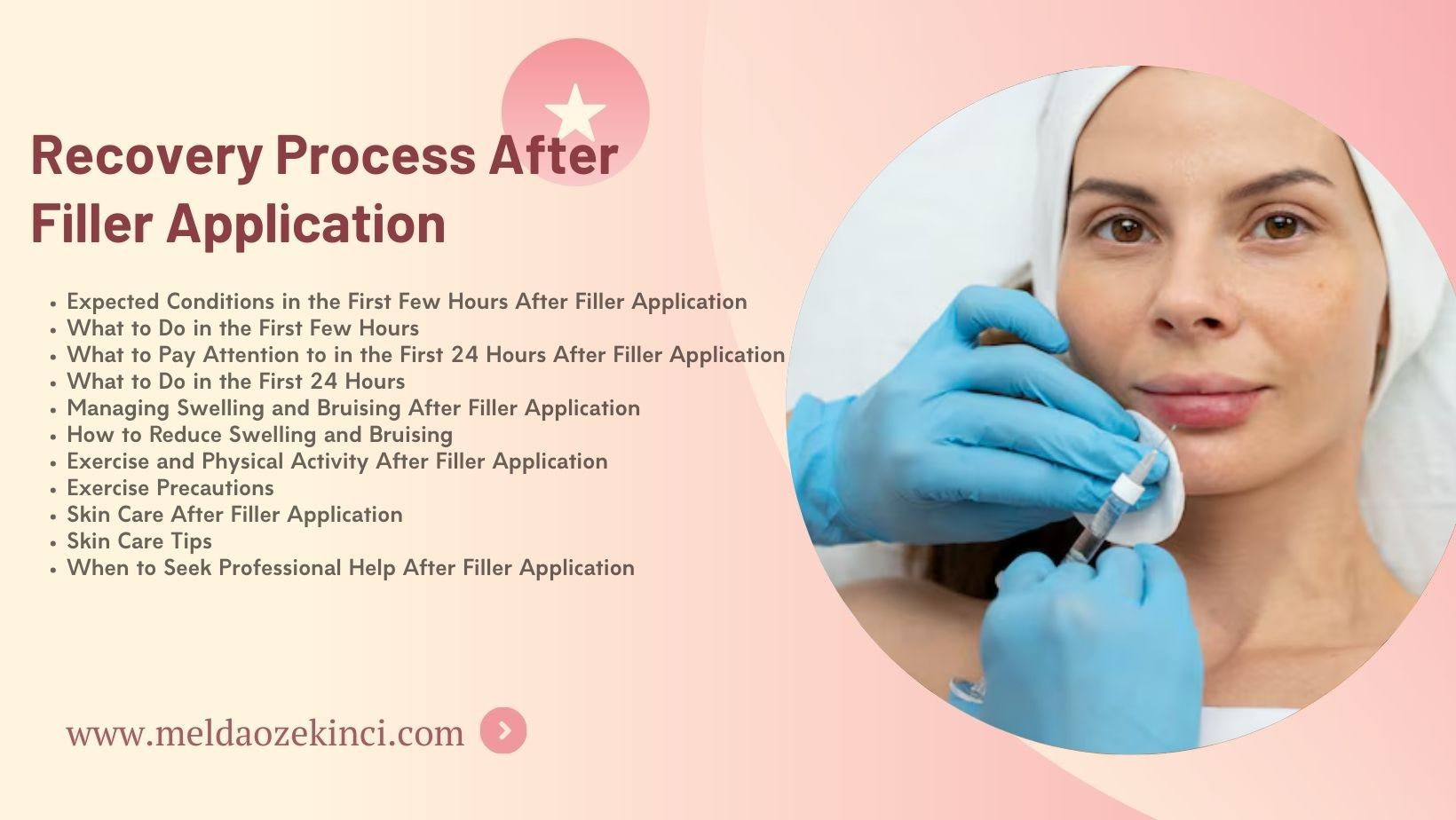 Recovery Process After Filler Application 