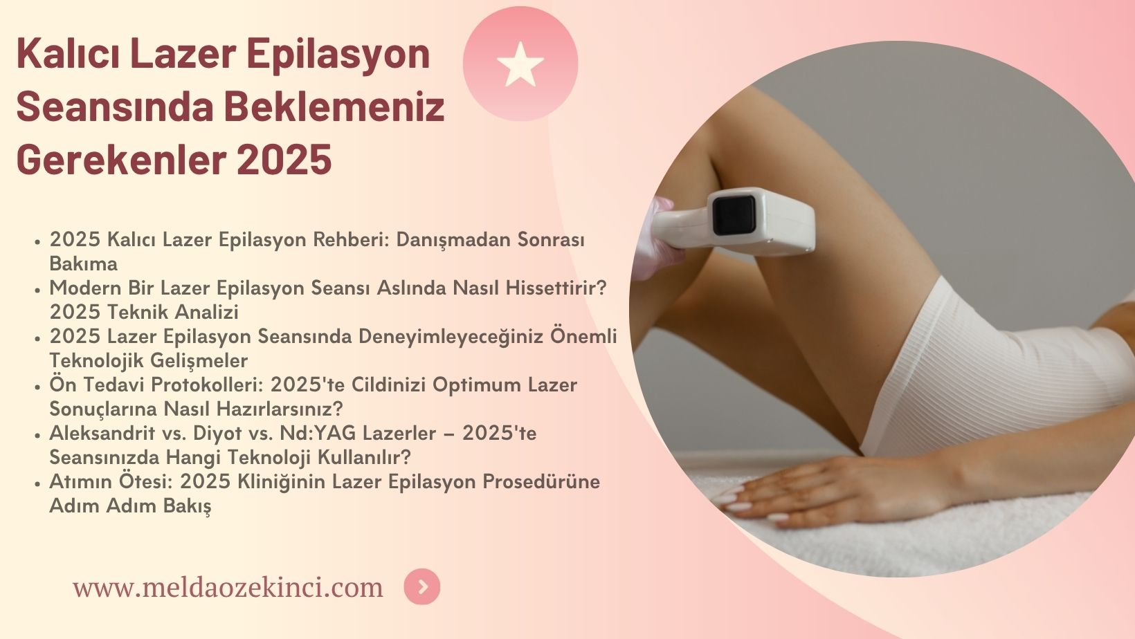 Kalıcı Lazer Epilasyon Seansında Beklemeniz Gerekenler 2025