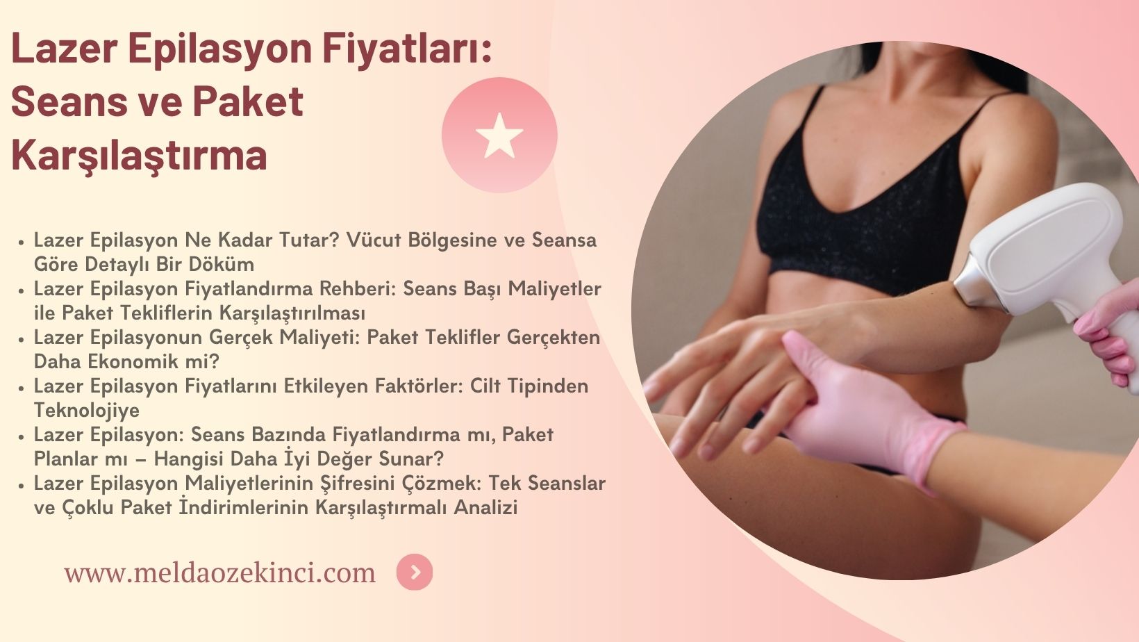 Lazer Epilasyon Fiyatları: Seans ve Paket Karşılaştırma 