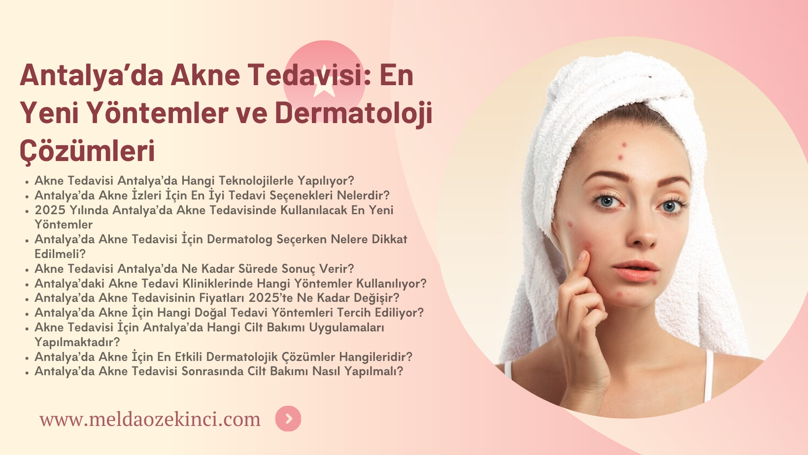 Antalya’da Akne Tedavisi: En Yeni Yöntemler ve Dermatoloji Çözümleri