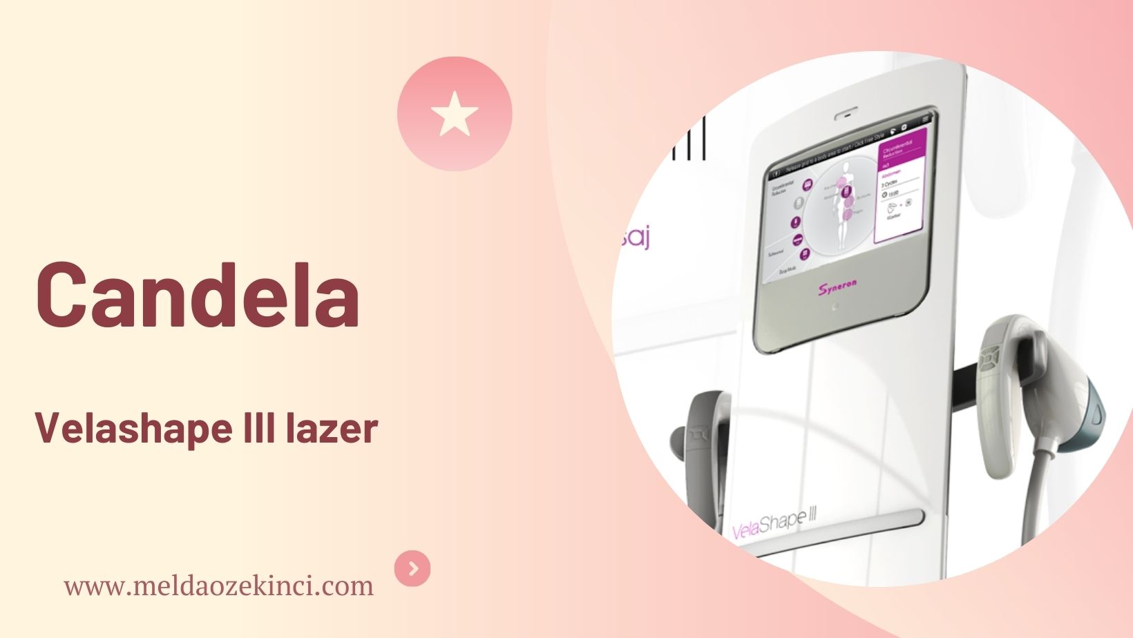 Candela Velashape III lazer